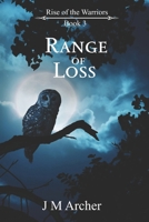 Range of Loss (Rise of the Warriors) B0D93B8YV3 Book Cover