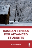 Russian Syntax for Advanced Students 1032005572 Book Cover