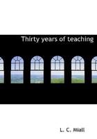 Thirty Years of Teaching 3337165478 Book Cover