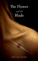 The Flower and the Blade B0H9NNPX4H Book Cover