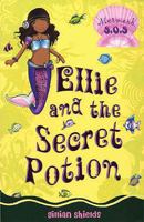 Ellie and the Secret Potion (Mermaid SOS) 0747587663 Book Cover