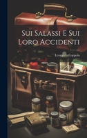 Sui Salassi E Sui Loro Accidenti 1022774263 Book Cover
