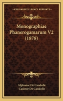 Monographiae Phanerogamarum V2 (1878) 1160197199 Book Cover