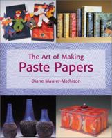 The Art of Making Paste Papers 0823039331 Book Cover