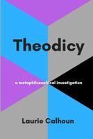 Theodicy: a metaphilosophical investigation 1982934913 Book Cover