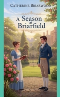 A Season at Briarfield B0FQ7ZDW5S Book Cover