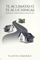 Te Aclimatas O Te Aclichingas 1916852742 Book Cover