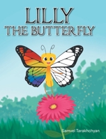Lilly the Butterfly 1685700683 Book Cover