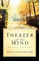 Theater of the Mind 1594678723 Book Cover
