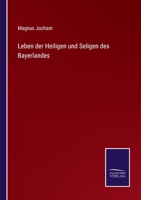 Leben der Heiligen und Seligen des Bayerlandes 3375077203 Book Cover