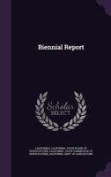 Biennial Report 1356808840 Book Cover