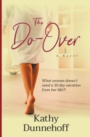 The Do-Over B0CTB4KTR4 Book Cover