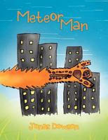 Meteor Man 1477134352 Book Cover
