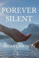 Forever Silent 069294205X Book Cover