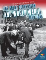 Great Depression and World War II: 1929-1945 1624031781 Book Cover