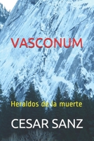 VASCONUM: Heraldos de la muerte 1695406656 Book Cover