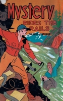 Mystery rides the rails B000NQ7B4E Book Cover