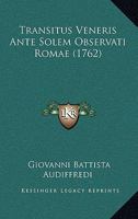 Transitus Veneris Ante Solem Observati Romae (1762) 1165748932 Book Cover