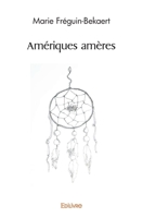 Amériques amères (French Edition) 2414443278 Book Cover