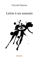 Lettre à un assassin (French Edition) 2414288051 Book Cover