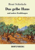 Das Gelbe Haus 3743718154 Book Cover