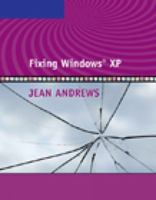 Fixing Windows XP 1418837024 Book Cover