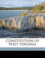 Constitution of West Virginia 1278966943 Book Cover