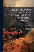 Bemerkungen Zu Dem Vorlaufigen Entwurfe Eines Reichs-Eisenbahn-Gesetzes Vom April 1875... 1272147738 Book Cover