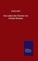 Das Leben Des Fursten Von Puckler-Muskau 3846027499 Book Cover