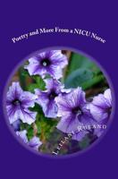 Poetry and More From a NICU Nurse 1724224093 Book Cover
