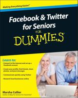 Facebook and Twitter for Seniors for Dummies 0470637544 Book Cover