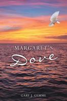 MARGARET'S DOVE: A NOVEL 1545631034 Book Cover