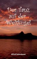 Der Tanz auf der Weltkugel 8027314917 Book Cover