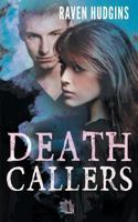 Death Callers 1682911993 Book Cover
