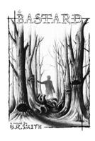 Lurkers in the Dark: The Bastard: (First Encounter) 1718101961 Book Cover