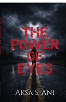 THE POWER OF EYES B0H3M4RW35 Book Cover