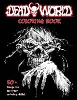 Deadworld Coloring Book 1942351763 Book Cover