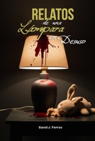 Relatos de una lámpara en desuso (Spanish Edition) B0DY1RFF4Z Book Cover