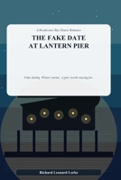 The Fake Date at Lantern Pier B0GS5DBZVB Book Cover