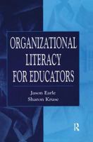 Organizational Literacy for Educators 1138460133 Book Cover