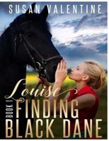 Louise - Finding Black Dane Book 1 1977921957 Book Cover