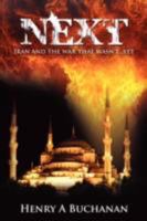 NEXT: Iran and the war that wasn't...yet 1434353184 Book Cover