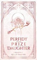 Perfidy and the Prize Daughter (The Skylord Trilogy) B0GRYF3Q59 Book Cover