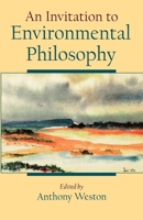 An Invitation to Environmental Philosophy 0195122046 Book Cover