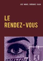 LE RENDEZ-VOUS 2322145920 Book Cover