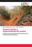 Conservación y mejoramiento de suelos: Evaluación de campaña sobre conservación y mejoramiento de suelos 365907425X Book Cover