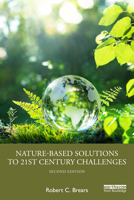 Nature-Based Solutions to 21st Century Challenges 1032853867 Book Cover