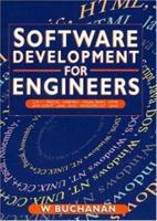 Software Development for Engineers, C/C++, Pascal, Assembly, Visual Basic, HTML, Java Script, Java DOS, Windows NT, UNIX 0340700149 Book Cover