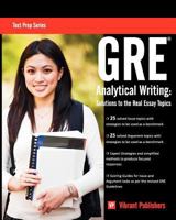 GRE Analytical Writing: Solutions to the Real Essay Topics - Book 1 1466399570 Book Cover