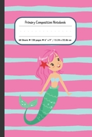 Mermaid Primary Composition Notebook: Draw and Dashed Midline School Exercise Book 120 Story Pages 1689281677 Book Cover